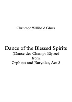 Dance of the Blessed Spirits from Orpheus and Eurydice