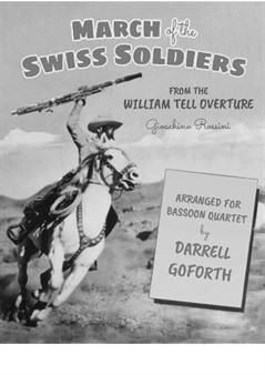 Rossini: March of the Swiss Soldiers from William Tell Overture for  Bassoon Quartet