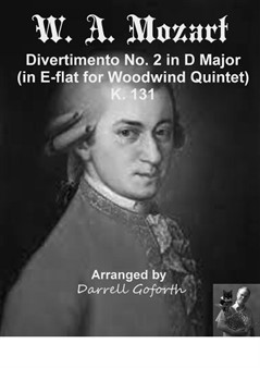 Mozart: Divertimento No.2 in D Major (E-flat for Woodwind Quintet)
