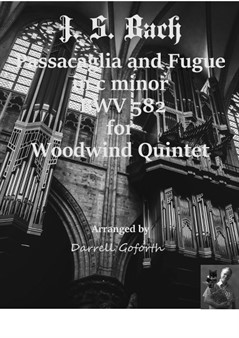 Passacaglia and Fugue in c minor for Woodwind Quitet
